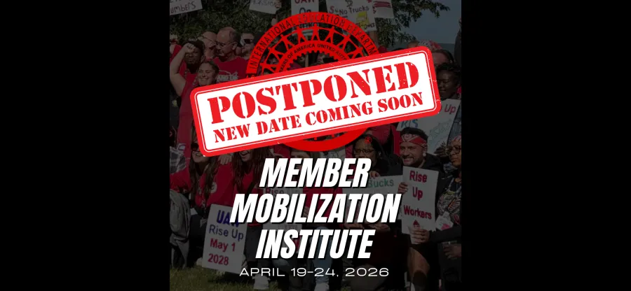 2026 UAW Member Mobilization Institute has been postponed due to flooding